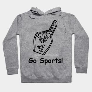 Go Sports! A funny generic sports design Hoodie